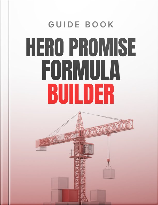 Hero Promise Formula Builder Guide